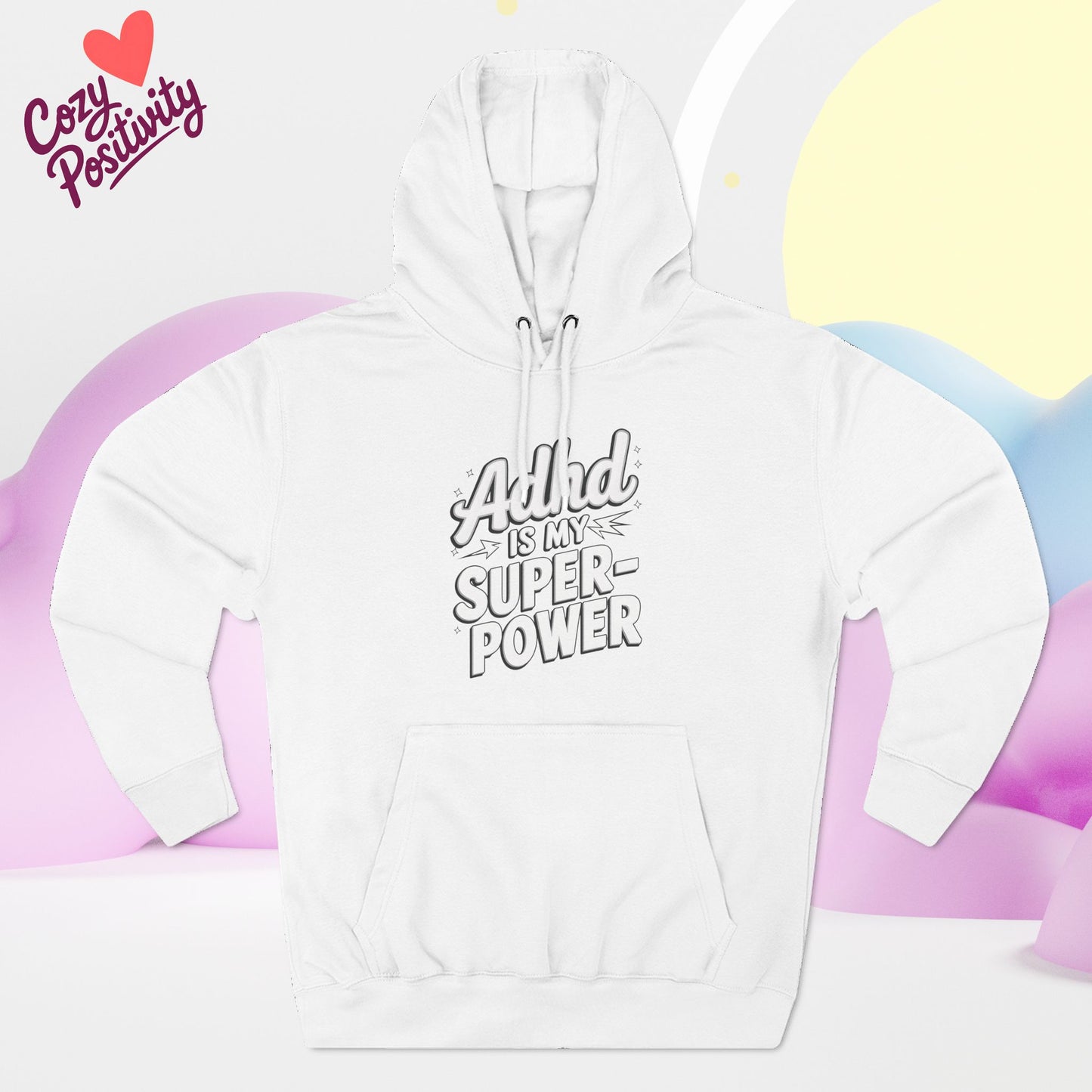 ADHD Is My Superpower β Bold & Empowering Hoodie π§