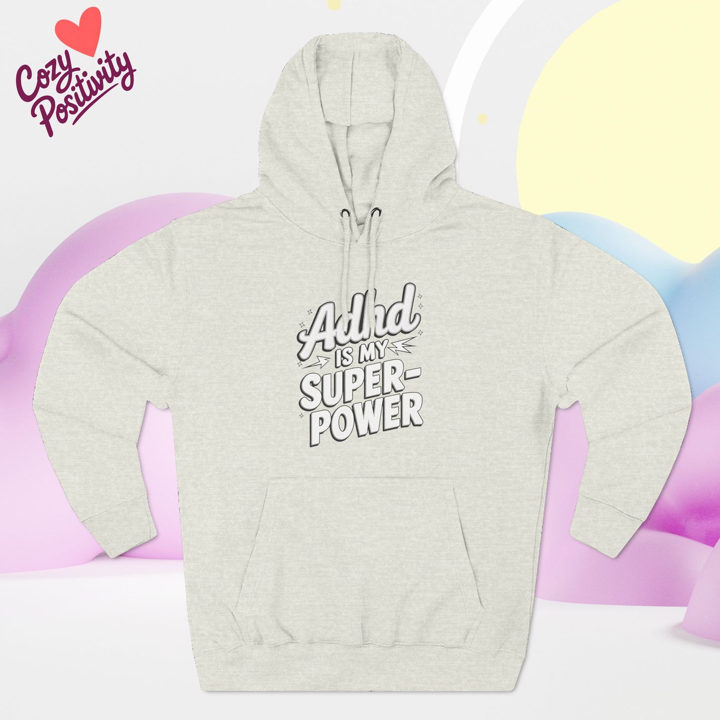 ADHD Is My Superpower β Bold & Empowering Hoodie π§