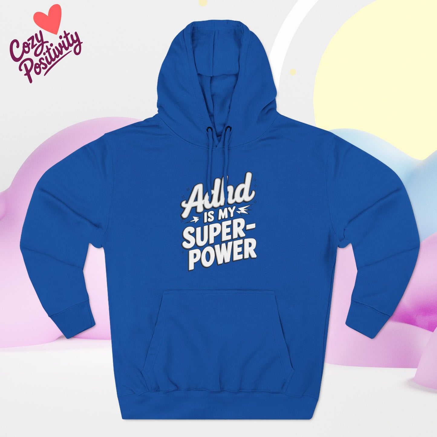 ADHD Is My Superpower β Bold & Empowering Hoodie π§