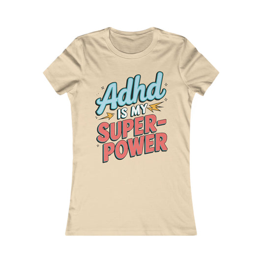 ADHD Is My Superpower – Empowering Graphic Tee 💥