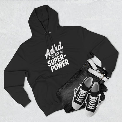 ADHD Is My Superpower – Bold & Empowering Hoodie 🧠